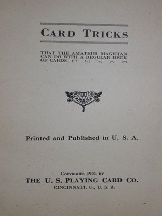 Card Tricks That the Amateur Magician Can Do with a Regular Deck of Cards