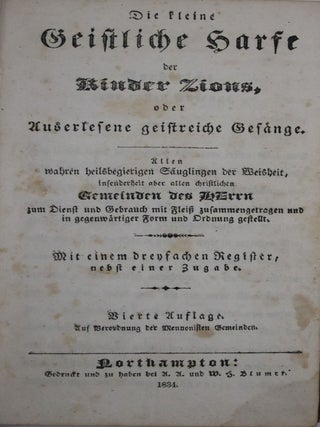Die kleine geistliche Harfe der Kinder Zions, oder, Auserlesene geistreiche Gesänge