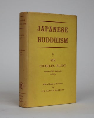 Item #002167 Japanese Buddhism. Sir Charles Eliot, Sir Harold Parlett, late