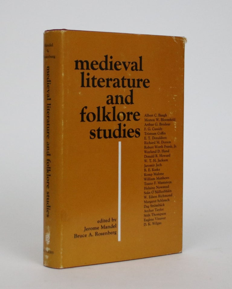 Item #002199 Medieval Literature and Folklore Studies: Essays in Honor of Francis Lee Utley. Jerome Mandel, Bruce A. Rosenberg.