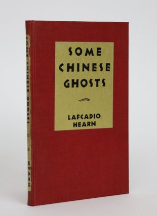Item #002205 Some Chinese Ghosts. Lafcadio Hearn