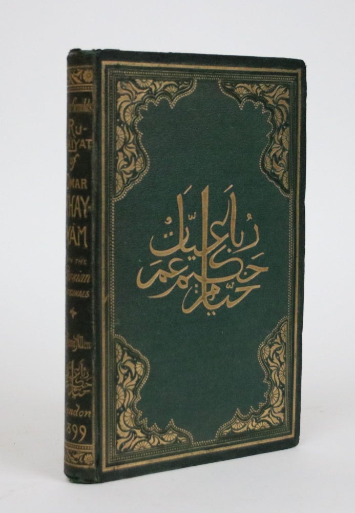 Item #002252 Edward Fitzgerald's The Ruba'iyat of Omar Khayyam, with Their Original Persian Sources. Edward Heron-Allen, Edward Fitzgerald, Omar Khayyam.