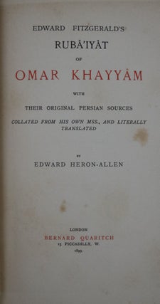 Edward Fitzgerald's The Ruba'iyat of Omar Khayyam, with Their Original Persian Sources