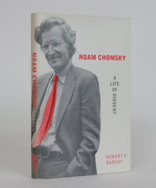 Item #002254 Noam Chomsky: A Life of Dissent. Robert F. Barsky
