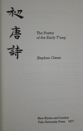 The Poetry of the Early T'ang
