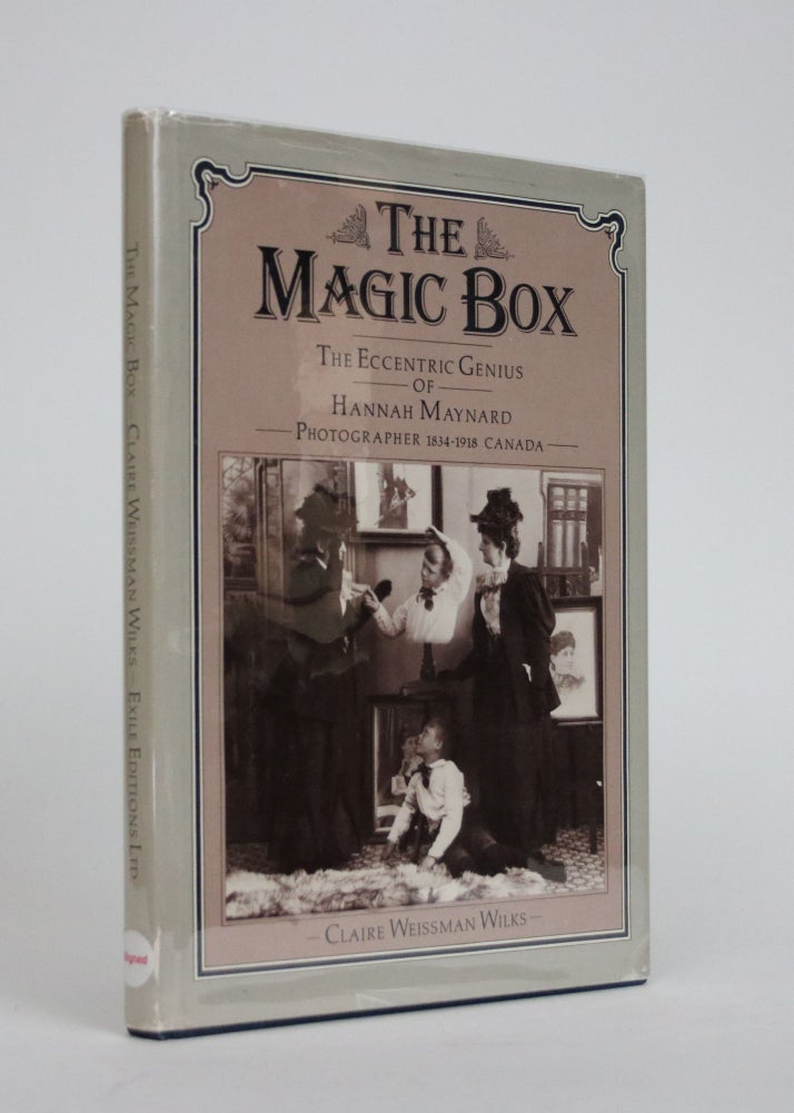 Item #002286 The Magic Box. The Eccentric Genius of Hannah Maynard. Claire Weissman Wilks.