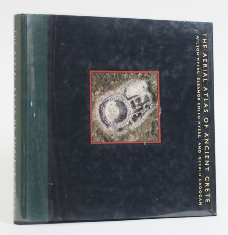 Item #002288 The Aerial Atlas of Ancient Crete. J. Wilson Myers, Eleanor Emlen, Myers, Gerald Cadogan.