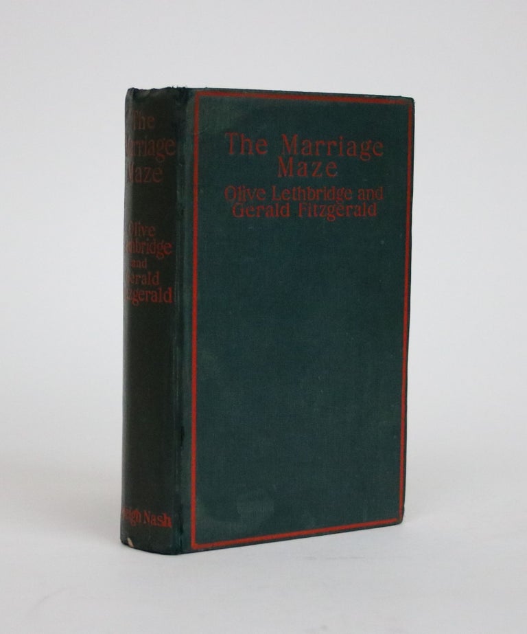 Item #002298 The Marriage Maze. a Study in Temperment. Olive Lethbridge, Gerald Fitzgerald.