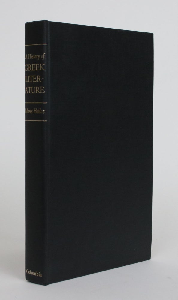 Item #002307 A History of Greek Literature. Moses Hadas.