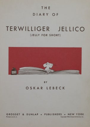 The Diary of Terwilliger Jellico (Jelly For Short)