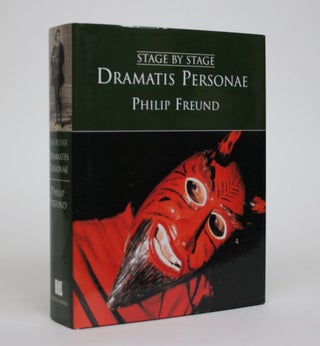 Item #002338 Dramatic Personae: The Rise of Medieval and Renaissance Theatre. Philip Freund