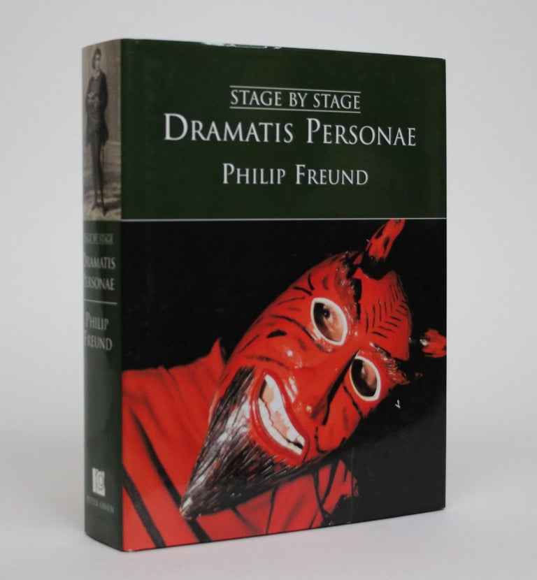 Item #002338 Dramatic Personae: The Rise of Medieval and Renaissance Theatre. Philip Freund.