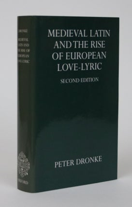 Item #002349 Medieval Latin and the Rise of European Love-Lyric. Volume 1. Problems And...