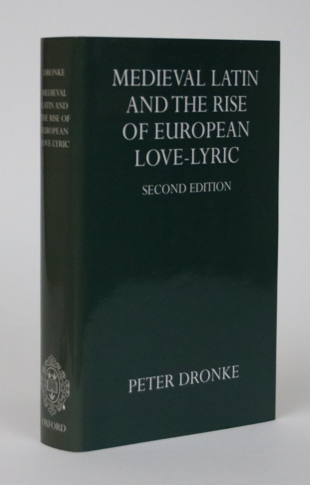 Item #002349 Medieval Latin and the Rise of European Love-Lyric. Volume 1. Problems And Interpetations. Peter Dronke.