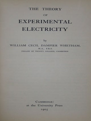 The Theory of Experimental Electricity