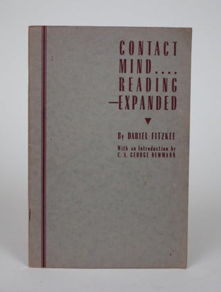 Item #002443 Contact Mind Reading--Expanded. Dariel Fitzkee