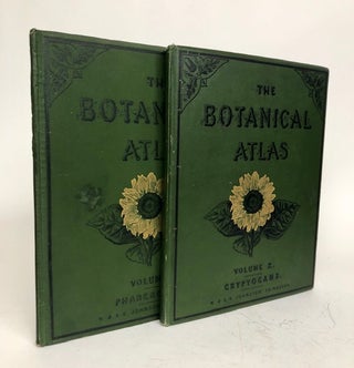 Item #002449 The Botanical Atlas: a Guide to the Practical Study of Plants Containing...