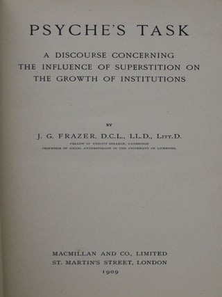 Psyche's Task: A Discourse Concerning the Influence of Superstition on The Growth of Institutions