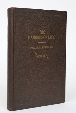 Item #002465 The Handbook of Life: Practical Psychology. Terry Walter