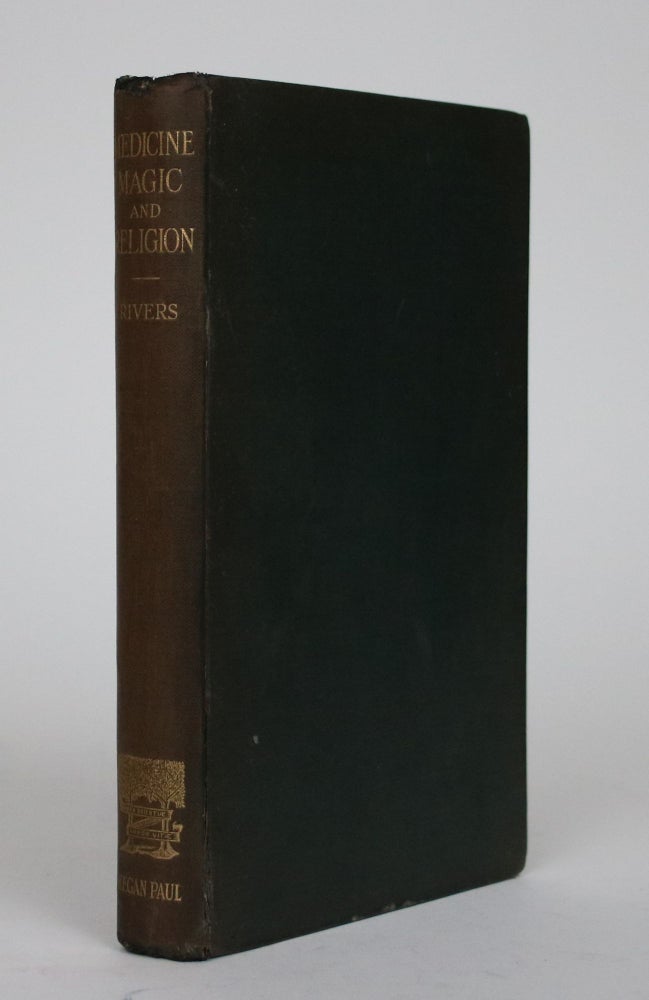 Item #002475 Medicine, Magic, and Religion: The Fitzpatrick Lectures delivered Before the Royal College of Physicians of London in 1915 and 1916. W. H. R. Rivers.