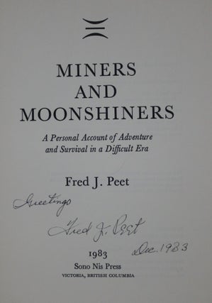 Miners and Moonshiners: A Personal Account of Adventure and Survival in a Difficult Era
