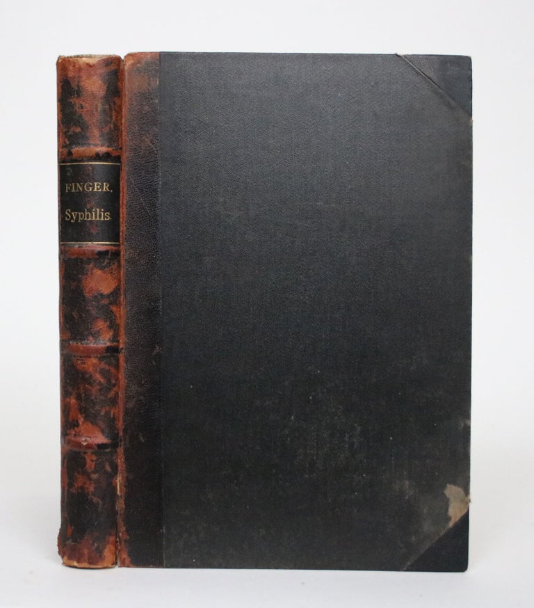 Item #002559 Die Syphilis und die venerischen Krankheiten: ein Kurzgefasstes Lehrbuch zum Gebrauche fur Studierende und Praktische Arzte. Ernest Finger.