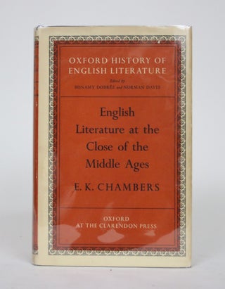 Item #002566 English Literature at the Close of The Middle Ages. E. K. Chambers