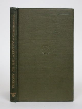 Item #002574 The Theory of Relativity. Robert D. Carmichael, Daniel