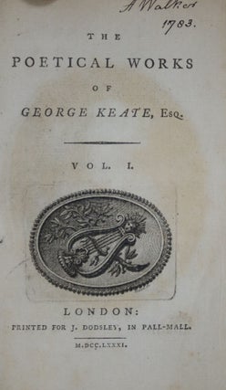 The Poetical Works of George Keate, Esq. [2 VOLUMES]