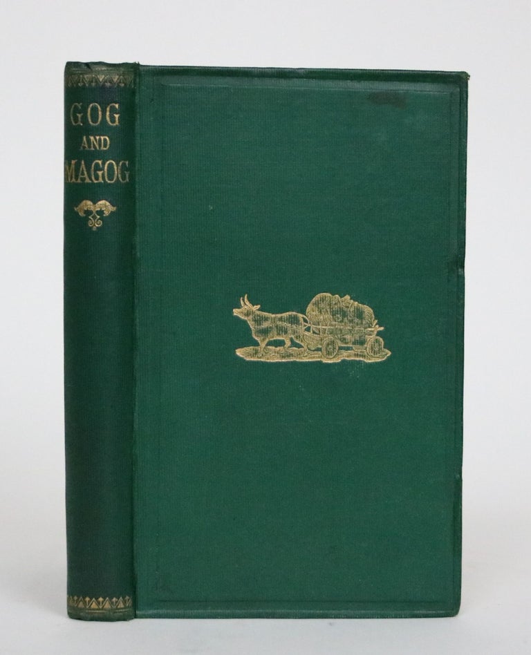 Item #002582 Gog and Magog: The Giants in Guildhall; Their Real and Legendary History. With an Account of Other Civic Giants, at Home and Abroad. Fairholt. F. W., Frederic William.