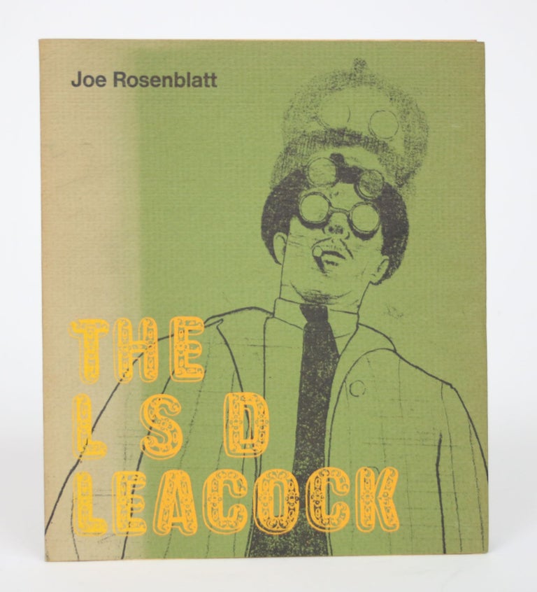 Item #002648 The L.S.D. Leacock. Joe Rosenblatt.