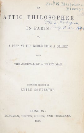 An Attic Philosopher in Paris: Or, A Peep at the World from a Garret. Being The Journal of a Happy Man. ; The Leipsic Campaign, in Two Parts (Part I). ; Schamyl: The Sultan, Warrior, and Prophet of The Caucasus