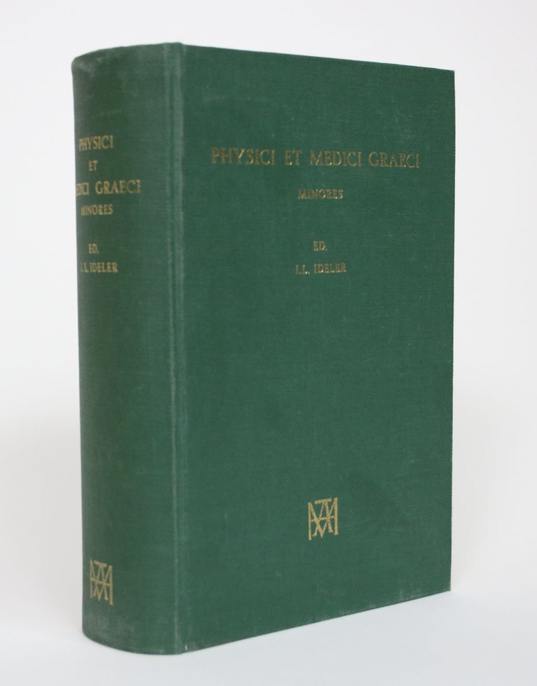 Item #002667 Physici et Medici Graeci Minores. Iulius Ludovicus Ideler.