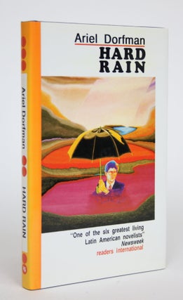 Item #002701 Hard Rain. Ariel Dorfman, George Shivers