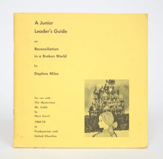 Item #002744 A Junior Leader's Guide on Reconciliation in a Broken World. Daphne Miles