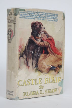 Item #002750 Castle Blair: A Story of Youthful Days. Flora L. Shaw