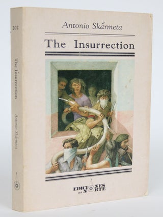 Item #002776 The Insurrection. ANTONIO SKARMETA