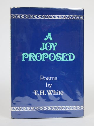 Item #002788 A Joy Proposed. T. H White
