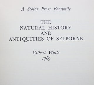 The Natural History and Antiquities of Selborne, in the County Of Southampton: With Engravings and an Appendix