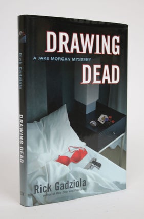 Item #002852 Drawing Dead. Rick Gadziola