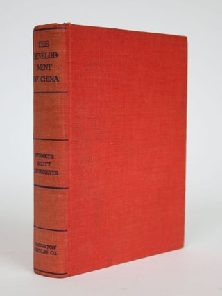 Item #002919 The Development of China. Kenneth Scott Latourette