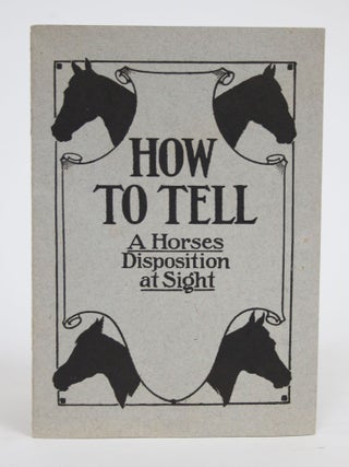 Item #002958 The Four Types of Disposition: As Found Among Horses. Jesse Beery