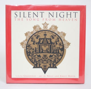 Item #002977 Silent Night: The Song From Heaven. Linda Granfield