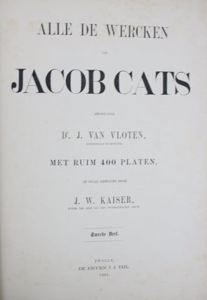 Alle De Wercken Van Jacob Cats