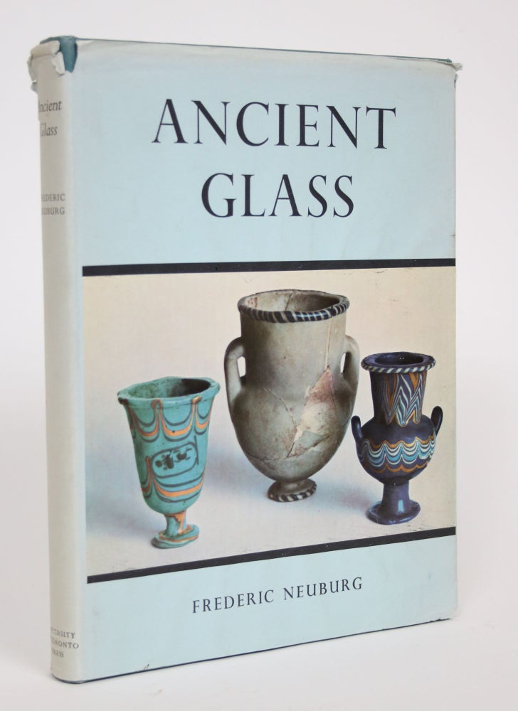 Item #002994 Ancient Glass. Frederic Neuburg.