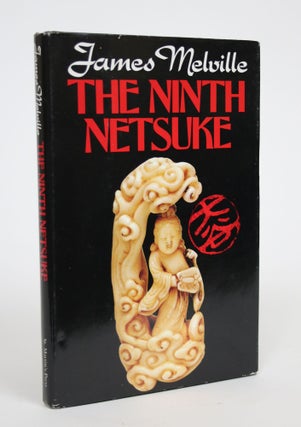 Item #003014 The Ninth Netsuke. James Melville