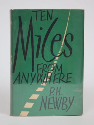 Item #003030 Ten Miles from Anywhere & Other Stories. P. H. Newby
