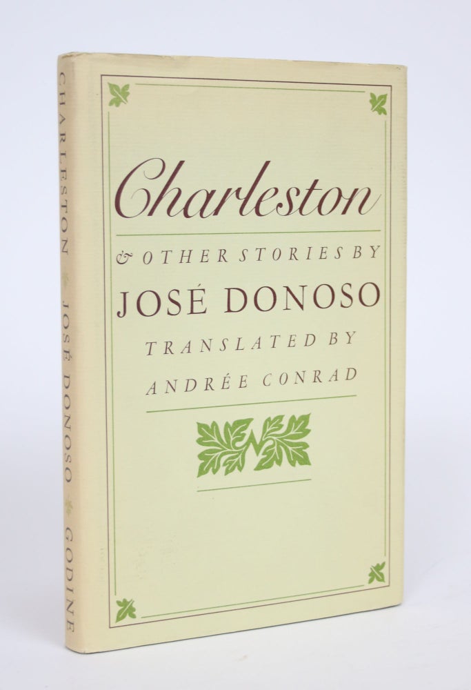 Item #003055 Charleston & Other Stories. Jose Donoso, Andree Conrad.