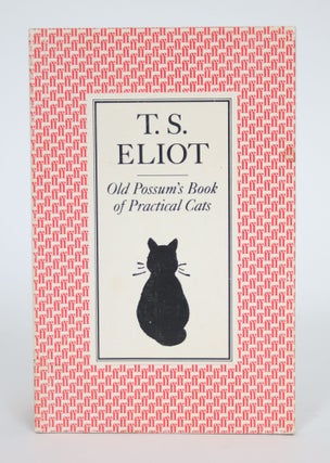 Item #003086 Old Possum's Book of Practical Cats. T. S. Eliot