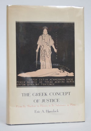Item #003117 The Greek Concept of Justice: From Its Shadow in Homer to Its Substance in Plato....